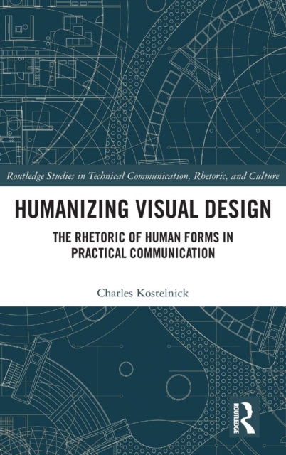 Book cover of: Humanizing Visual Design. By: Charles Kostelnick
