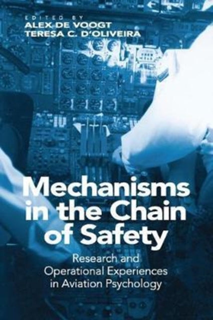 Book cover of: Mechanisms in the Chain of Safety. By: Teresa C. D'Oliveira