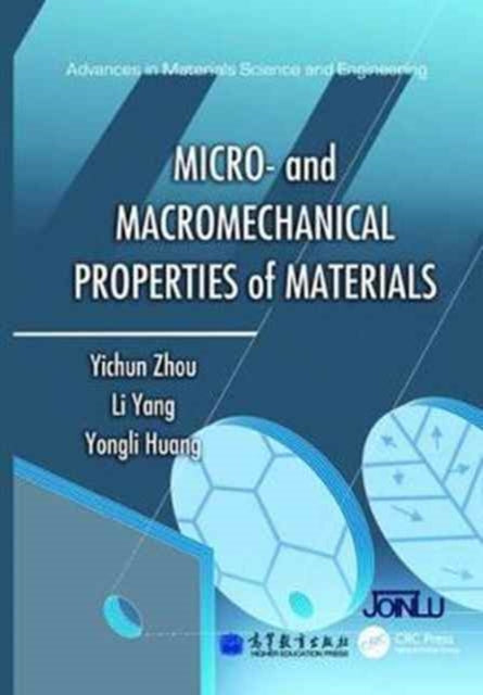 Book cover of: Micro- and Macromechanical Properties of Materials. By: Yichun Zhou