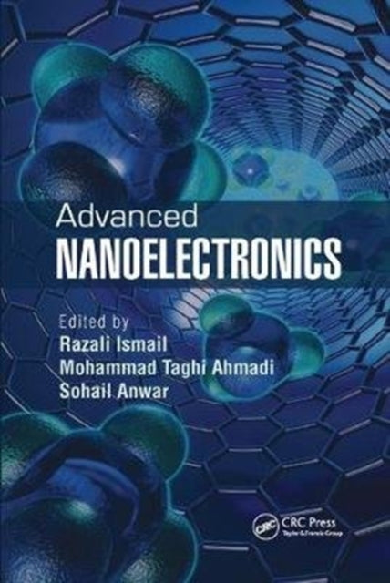 Book cover of: Advanced Nanoelectronics. By: Razali Ismail