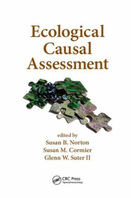 Book cover of: Ecological Causal Assessment. By: Susan B. Norton