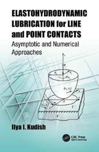 Elastohydrodynamic Lubrication for Line and Point Contacts