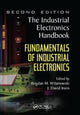 Book cover of: Fundamentals of Industrial Electronics. By: Bogdan M. Wilamowski