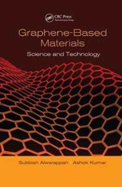 Book cover of: Graphene-Based Materials. By: Subbiah Alwarappan