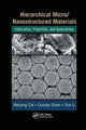 Book cover of: Hierarchical Micro/Nanostructured Materials. By: Weiping Cai