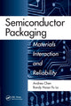 Book cover of: Semiconductor Packaging. By: Andrea Chen