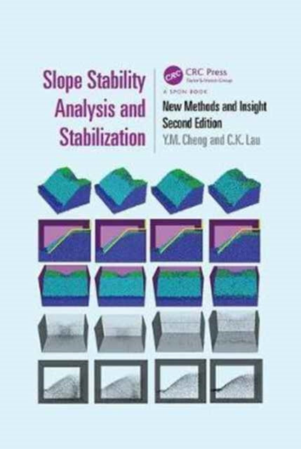Book cover of: Slope Stability Analysis and Stabilization. By: Y. M. Cheng