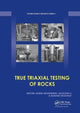 Book cover of: True Triaxial Testing of Rocks. By: Marek Kwasniewski