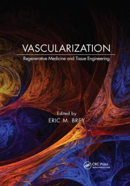Book cover of: Vascularization. By: Eric M. Brey