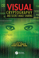 Book cover of: Visual Cryptography and Secret Image Sharing. By: Stelvio Cimato