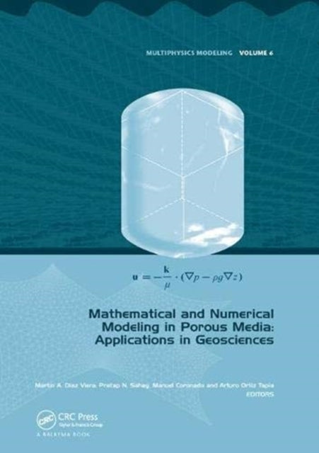 Book cover of: Mathematical and Numerical Modeling in Porous Media. By: Martin A. Diaz Viera