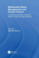 Book cover of: Multimodal Safety Management and Human Factors. By: José M. Anca Jr
