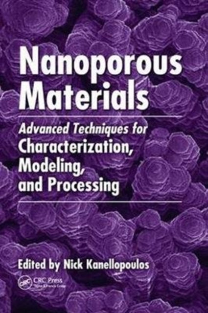 Book cover of: Nanoporous Materials. By: Nick Kanellopoulos