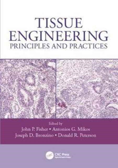 Book cover of: Tissue Engineering. By: John P. Fisher