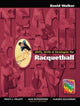 Book cover of: Skills, Drills & Strategies for Racquetball. By: David Walker - undifferentiated
