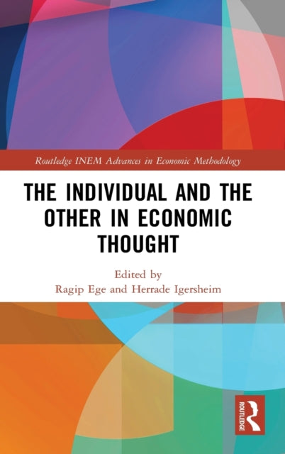 Book cover of: Individual and the Other in Economic Thought. By: Ragip Ege