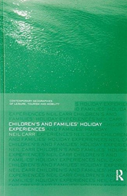 Children's and Families' Holiday Experience