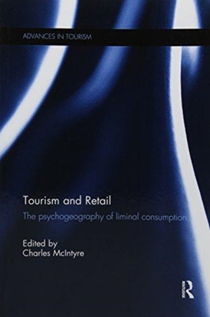 Book cover of: Tourism and Retail. By: Charles McIntyre