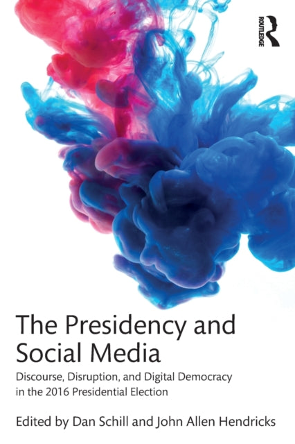 Book cover of: Presidency and Social Media
