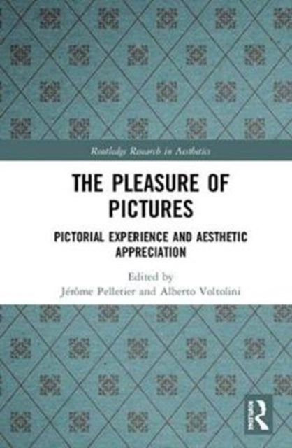 Book cover of: Pleasure of Pictures. By: Jérôme Pelletier