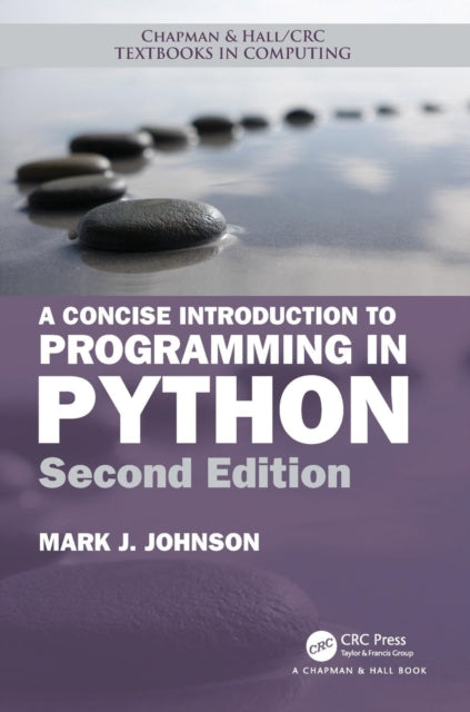 Book cover of: Concise Introduction to Programming in Python. By: Mark J. Johnson