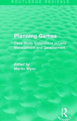 Routledge Revivals: Planning Games (1985)