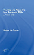Training and Assessing Non-Technical Skills