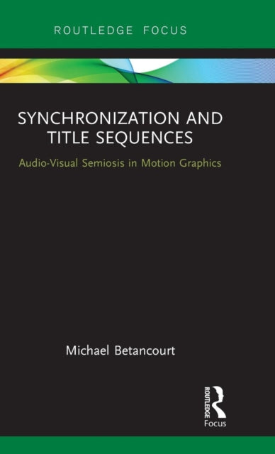 Book cover of: Synchronization and Title Sequences. By: Michael Betancourt