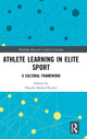 Book cover of: Athlete Learning in Elite Sport