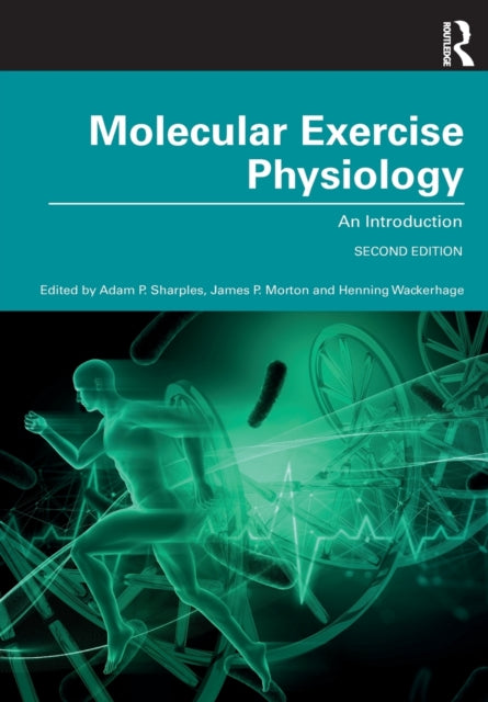 Book cover of: Molecular Exercise Physiology. By: Adam P. Sharples