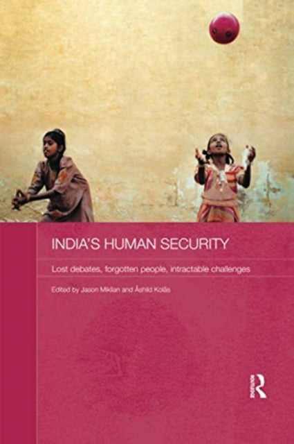 Book cover of: India's Human Security. By: Jason Miklian