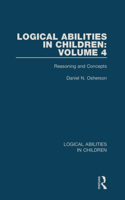 Logical Abilities in Children: Volume 4