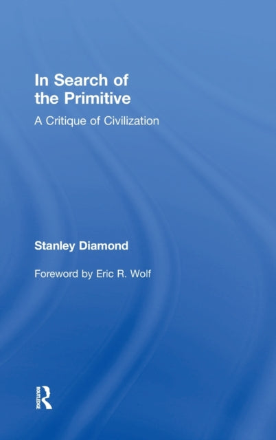 Book cover of: In Search of the Primitive. By: Stanley Diamond