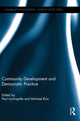 Book cover of: Community Development and Democratic Practice. By: Paul Lachapelle