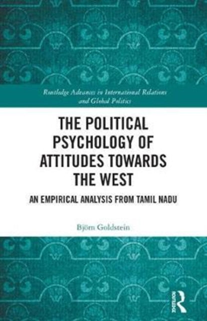 Book cover of: Political Psychology of Attitudes towards the West. By: Bjö Goldstein