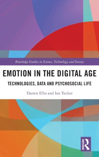 Book cover of: Emotion in the Digital Age. By: Darren Ellis
