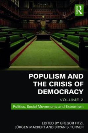 Populism and the Crisis of Democracy
