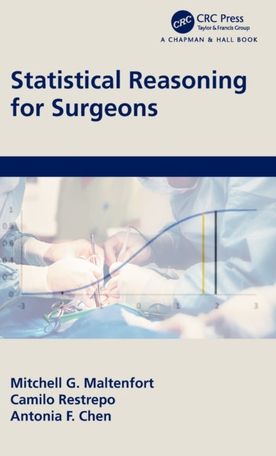 Book cover of: Statistical Reasoning for Surgeons. By: Mitchell Maltenfort