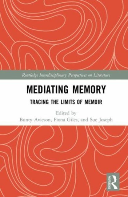 Book cover of: Mediating Memory. By: Bunty Avieson