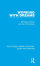 Book cover of: Working with Dreams. By: Montague Ullman