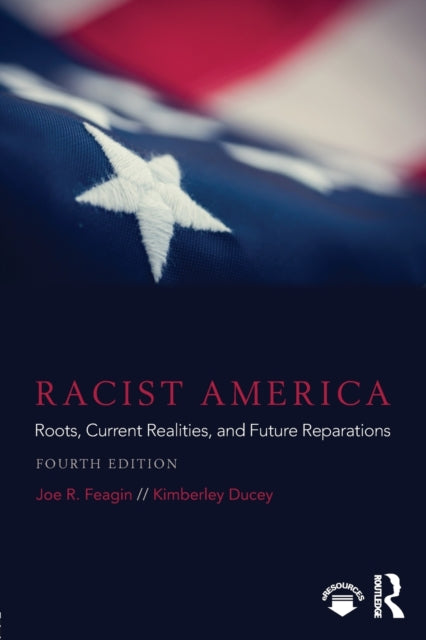 Book cover of: Racist America. By: Joe R. Feagin