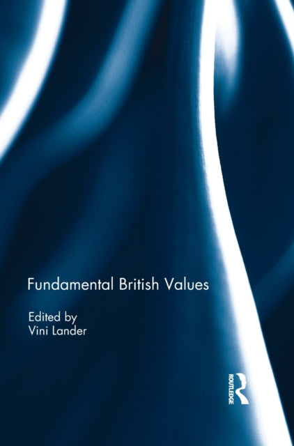 Book cover of: Fundamental British Values. By: Vini Lander