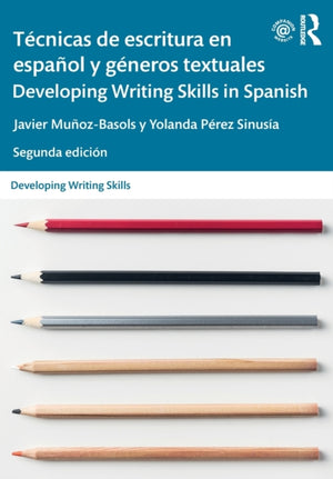 Tecnicas de escritura en espanol y generos textuales / hispaania keele kirjutamisoskuse arendamine