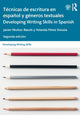 Tecnicas de escritura en espanol y generos textuales / hispaania keele kirjutamisoskuse arendamine