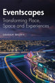 Book cover of: Eventscapes. By: Graham Brown