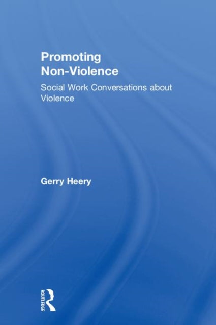 Book cover of: Promoting Non-Violence. By: Gerry Heery