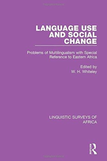Book cover of: Language Use and Social Change. By: Wilfred Whiteley
