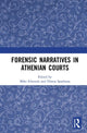 Book cover of: Forensic Narratives in Athenian Courts. By: Mike Edwards