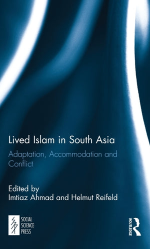 Lived Islam in South Asia