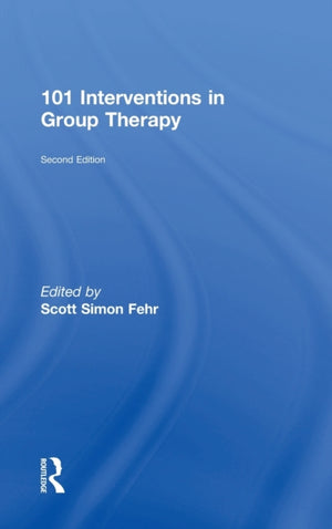 101 Interventions in Group Therapy